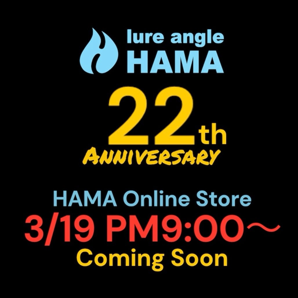 明日PM9:00～HAMAオンライン販売開始 HAMA22周年記念カラー | HAMA